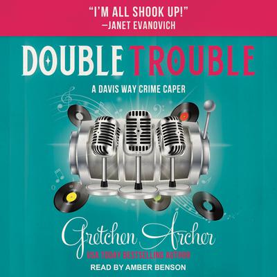 Double Trouble by Gretchen Archer audiobook
