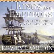 Kings and Emperors by  Dewey Lambdin audiobook