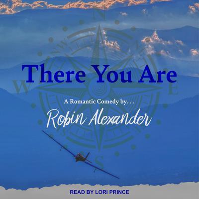 There You Are by Robin Alexander audiobook