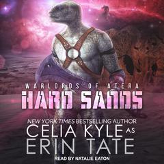 Hard Sands by Celia Kyle audiobook