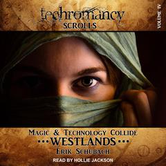 Techromancy Scrolls by Erik Schubach audiobook