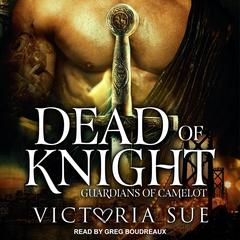Dead of Knight by Victoria Sue audiobook