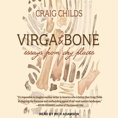 Virga & Bone by Craig Childs audiobook