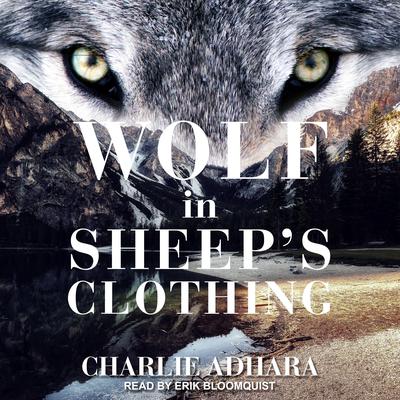 Wolf in Sheep's Clothing by Charlie Adhara audiobook