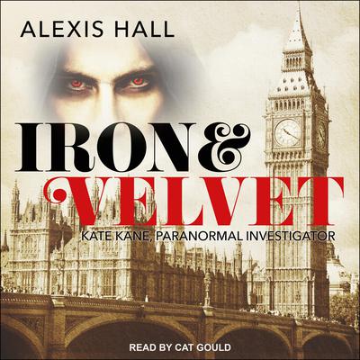 Iron & Velvet by Alexis Hall audiobook