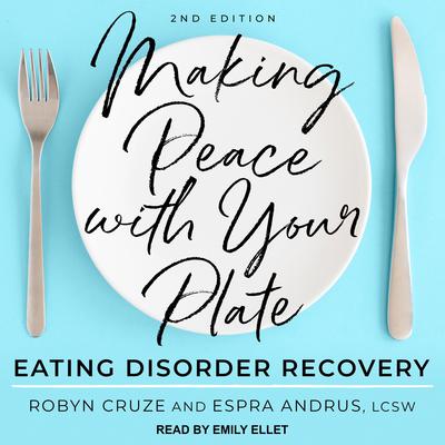 Making Peace with Your Plate by Robyn Cruze audiobook