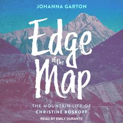 Edge of the Map by Johanna Garton audiobook