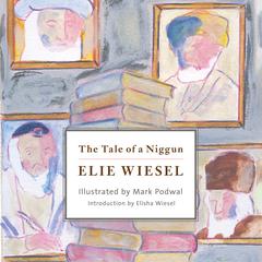 The Tale of a Niggun by Elie Wiesel audiobook