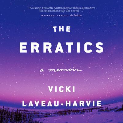 The Erratics by Vicki Laveau-Harvie audiobook