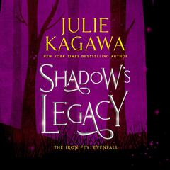 Shadow's Legacy by Julie Kagawa audiobook