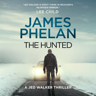 The Hunted by James Phelan audiobook