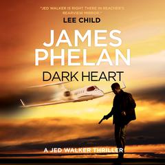 Dark Heart by James Phelan audiobook