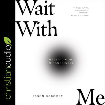 Wait with Me by Jason Gaboury audiobook