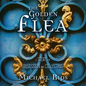 The Golden Flea by  Michael Rips audiobook