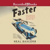 Faster by  Neal Bascomb audiobook