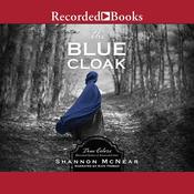 The Blue Cloak by  Shannon McNear audiobook