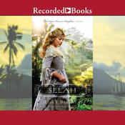 Selah by  Lisa T. Bergren audiobook