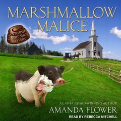 Marshmallow Malice by Amanda Flower audiobook