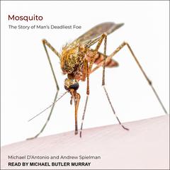 Mosquito by Michael D'Antonio audiobook