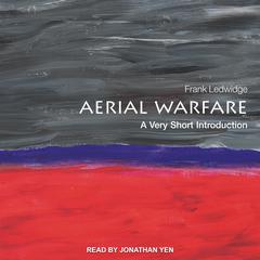Aerial Warfare by Frank Ledwidge audiobook