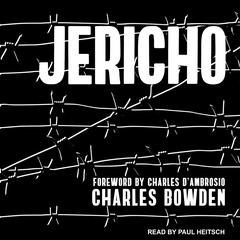 Jericho by Charles Bowden audiobook