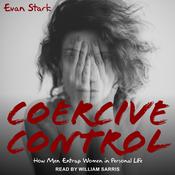 Coercive Control by  Evan Stark audiobook