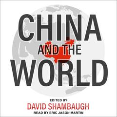 China and the World by David Shambaugh audiobook