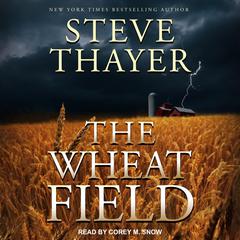 The Wheat Field by Steve Thayer audiobook
