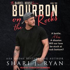 Bourbon on the Rocks by Shari J. Ryan audiobook