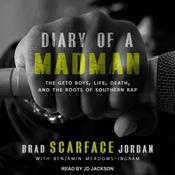 Diary Of A Madman by  Brad “Scarface” Jordan audiobook