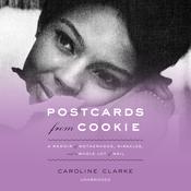 Postcards from Cookie by  Caroline Clarke audiobook