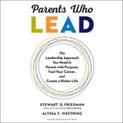 Parents Who Lead by  Alyssa F. Westring audiobook