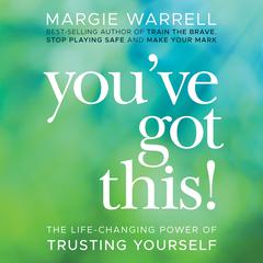 You've Got This by Margie Warrell audiobook