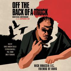 Off the Back of a Truck by Nick Braccia audiobook