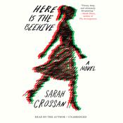 Here is the Beehive by  Sarah Crossan audiobook
