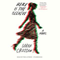 Here is the Beehive by Sarah Crossan audiobook