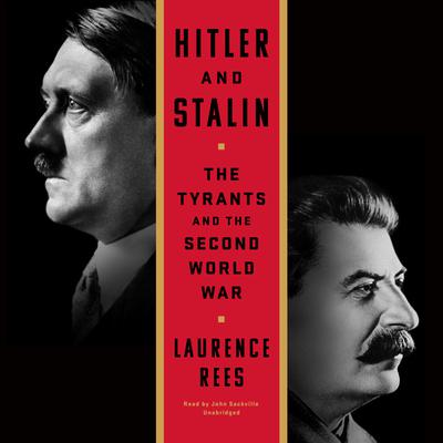 Hitler and Stalin by Laurence Rees audiobook