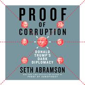 Proof of Corruption by  Seth Abramson audiobook