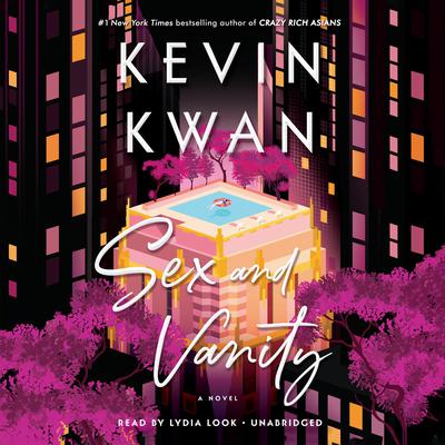 Sex and Vanity by Kevin Kwan audiobook