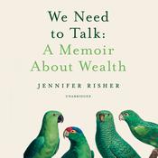 We Need to Talk by  Jennifer Risher audiobook