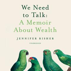 We Need to Talk by Jennifer Risher audiobook