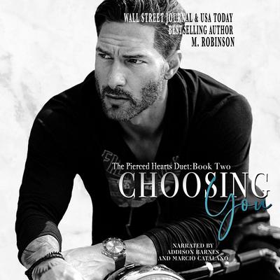 Choosing You by M. Robinson audiobook