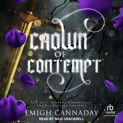 Crown of Contempt by Emigh Cannaday audiobook