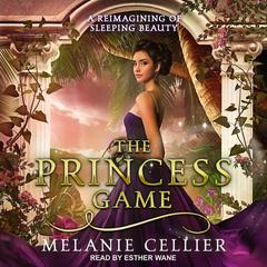 The Princess Game by Melanie Cellier audiobook