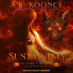 Sustaining by A.K. Koonce audiobook