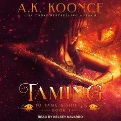 Taming by A.K. Koonce audiobook