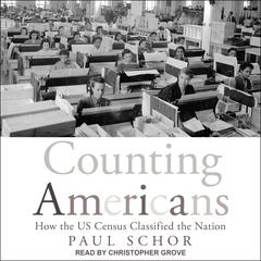 Counting Americans by Paul Schor audiobook