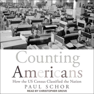 Counting Americans by Paul Schor audiobook
