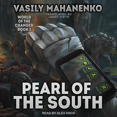 Pearl of the South by Vasily Mahanenko audiobook