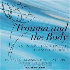 Trauma and the Body by Kekuni Minton audiobook